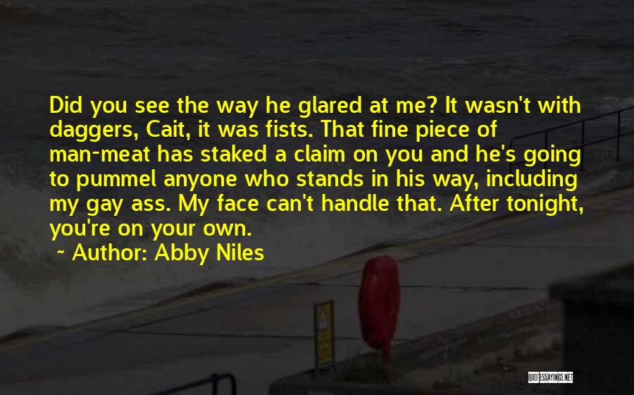 I Really Want To See You Tonight Quotes By Abby Niles