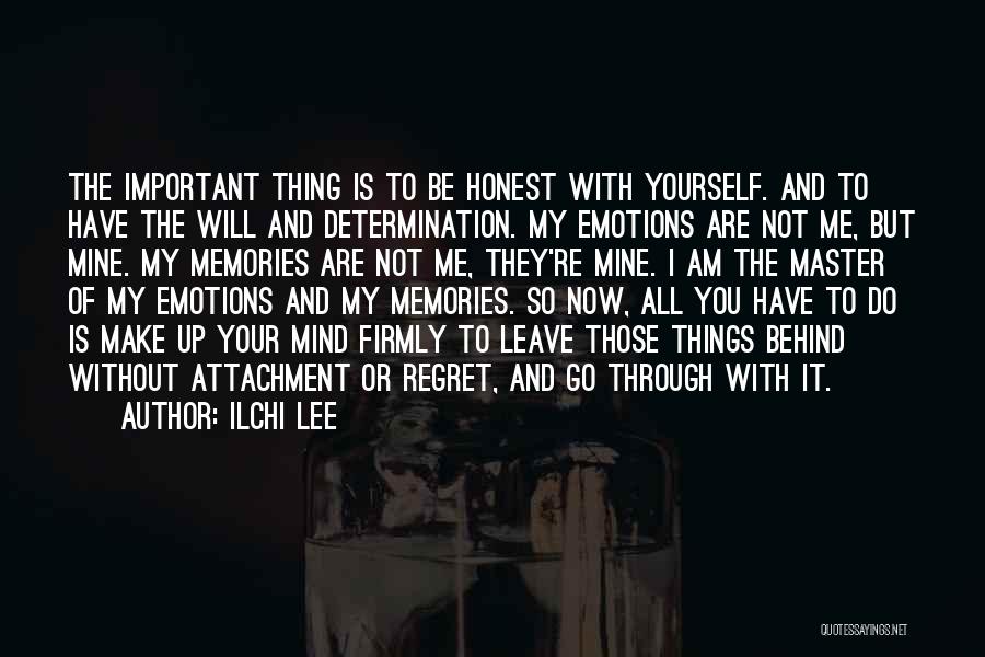 I Regret Things Quotes By Ilchi Lee