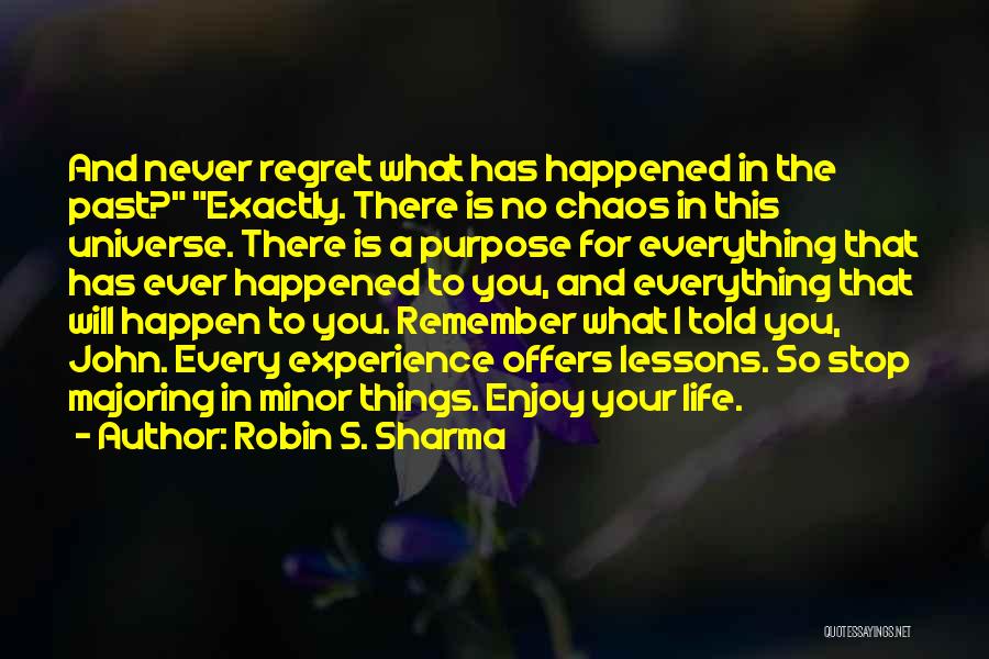 I Regret Things Quotes By Robin S. Sharma