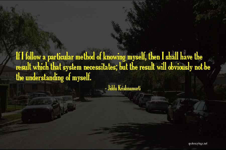 I Regret Trusting You Quotes By Jiddu Krishnamurti I Regret Trusting You Quotes By Jiddu Krishnamurti