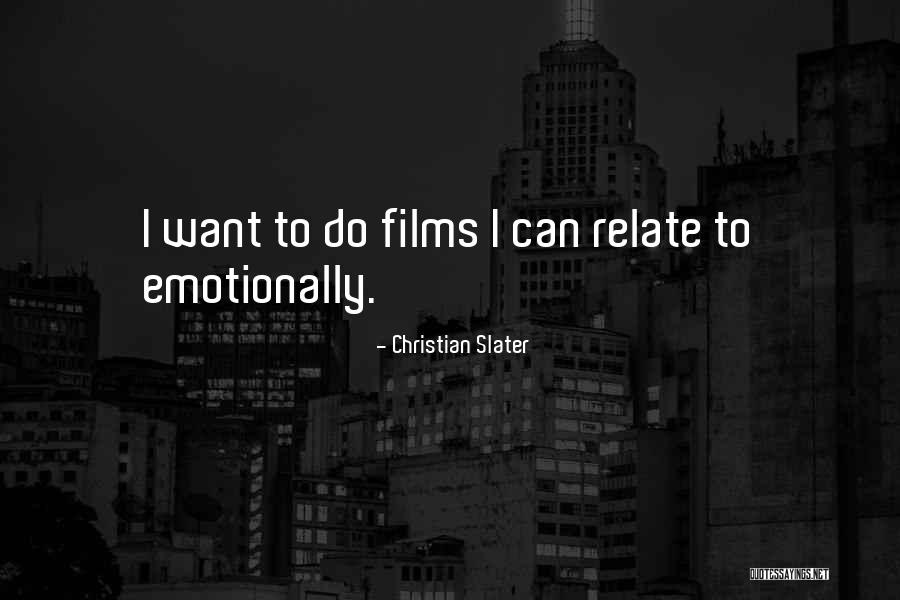 I Relate Quotes By Christian Slater I Relate Quotes By Christian Slater