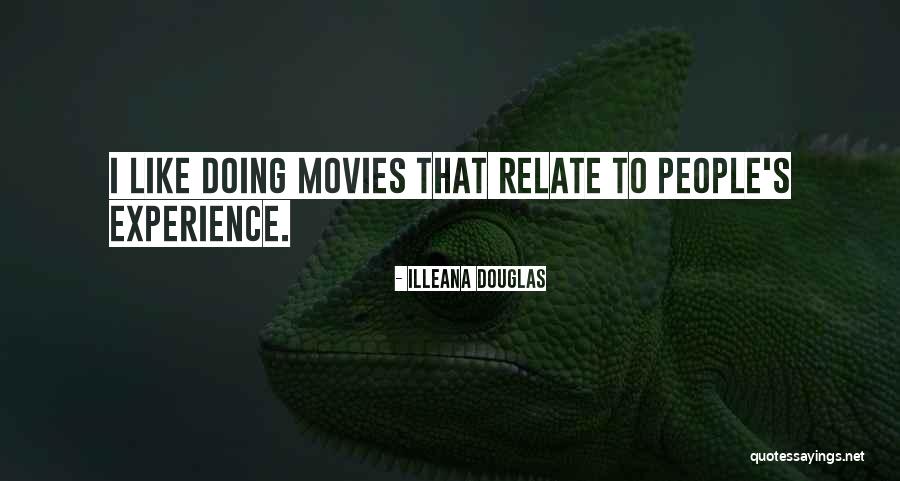 I Relate Quotes By Illeana Douglas I Relate Quotes By Illeana Douglas