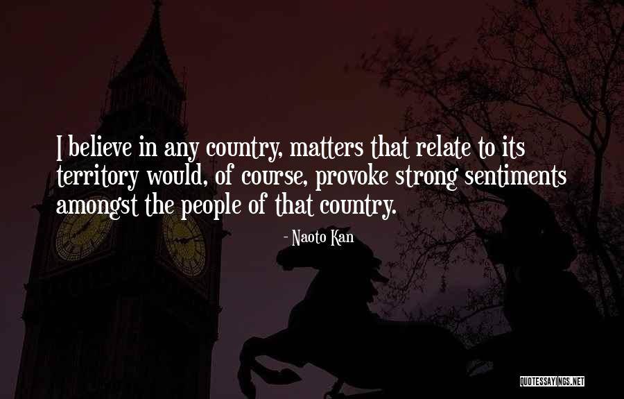 I Relate Quotes By Naoto Kan I Relate Quotes By Naoto Kan