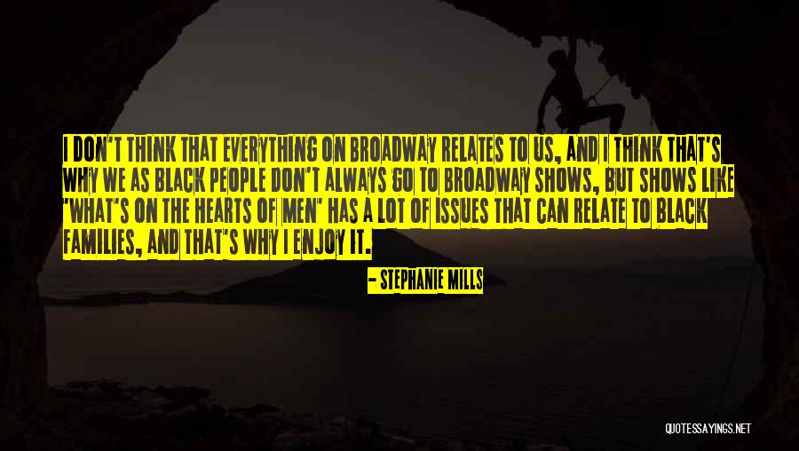 I Relate Quotes By Stephanie Mills I Relate Quotes By Stephanie Mills