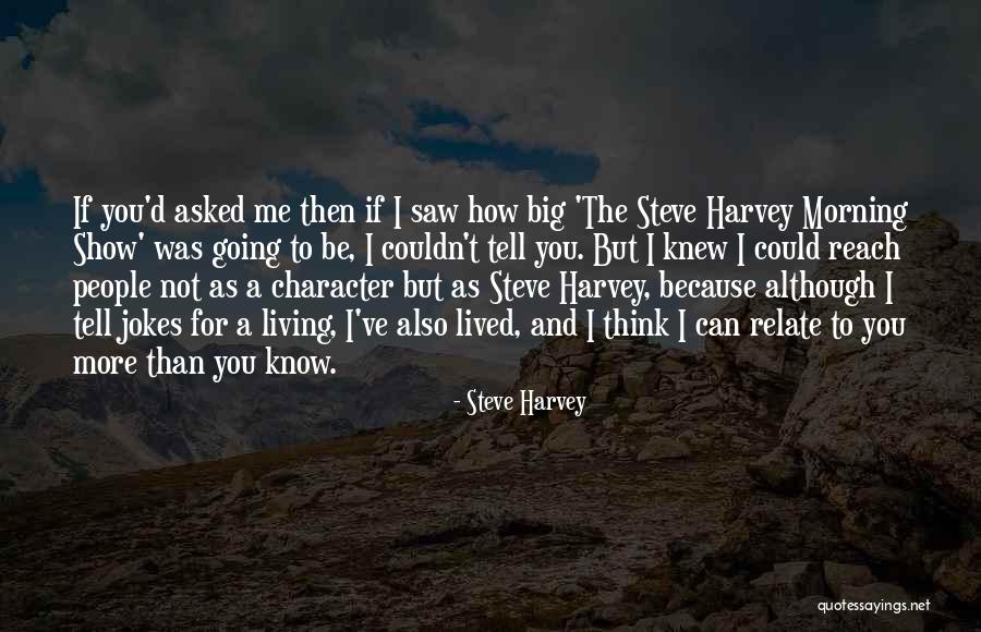 I Relate Quotes By Steve Harvey I Relate Quotes By Steve Harvey