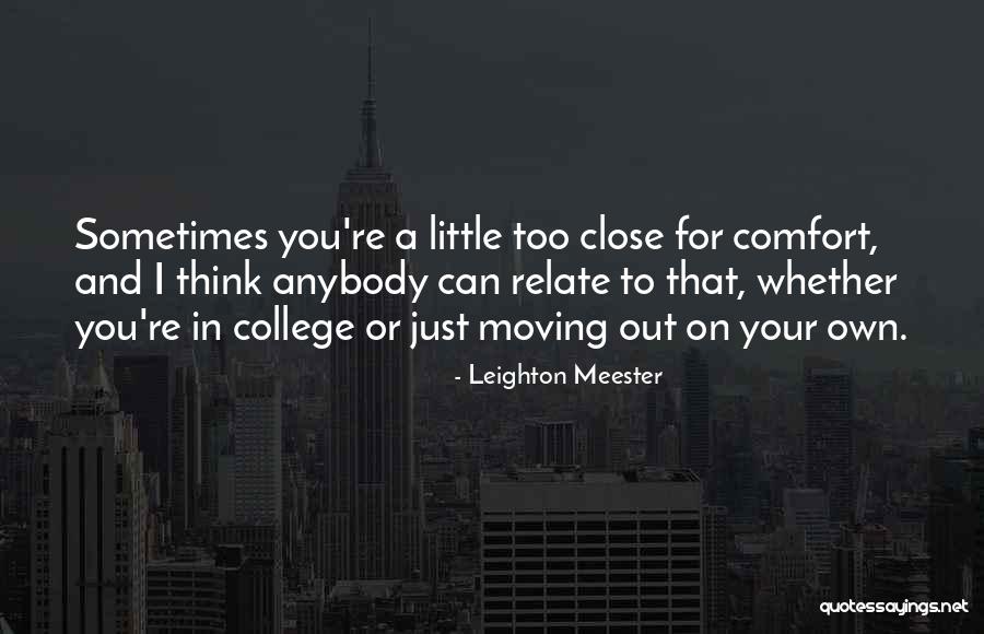 I Relate To That Quotes By Leighton Meester I Relate To That Quotes By Leighton Meester