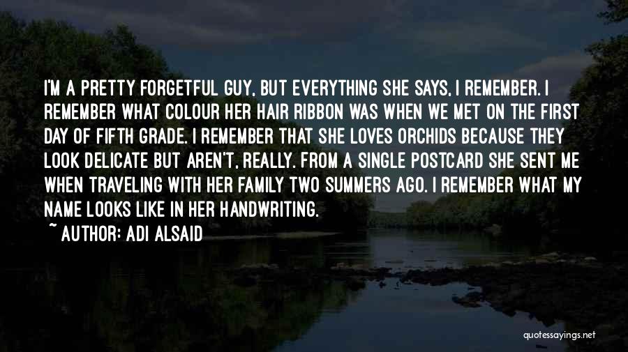 I Remember Everything Quotes By Adi Alsaid