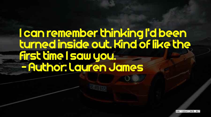 I Remember The First Time I Saw You Quotes By Lauren James