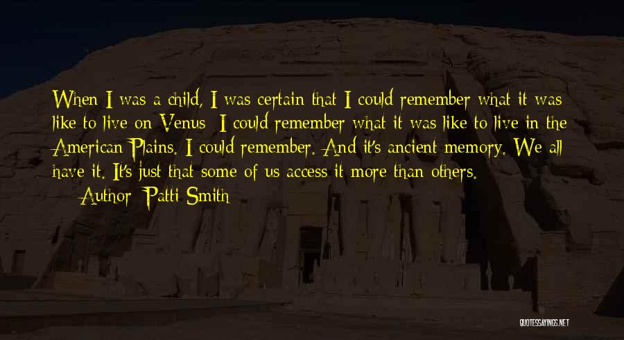 I Remember Us Quotes By Patti Smith