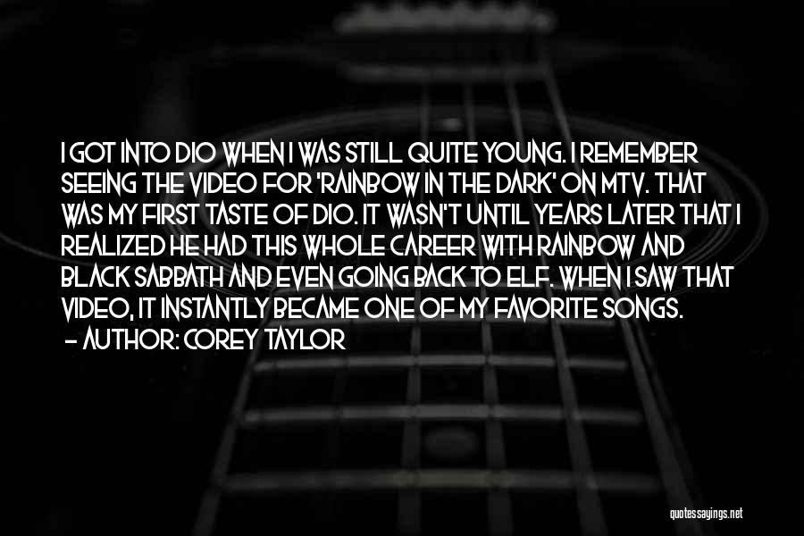 I Remember When I First Saw You Quotes By Corey Taylor