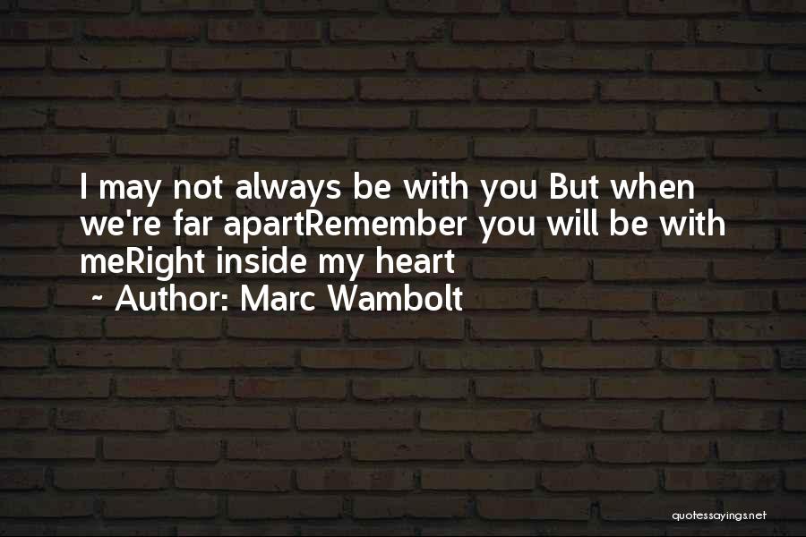 I Remember You My Love Quotes By Marc Wambolt