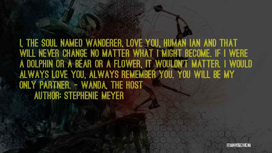 I Remember You My Love Quotes By Stephenie Meyer