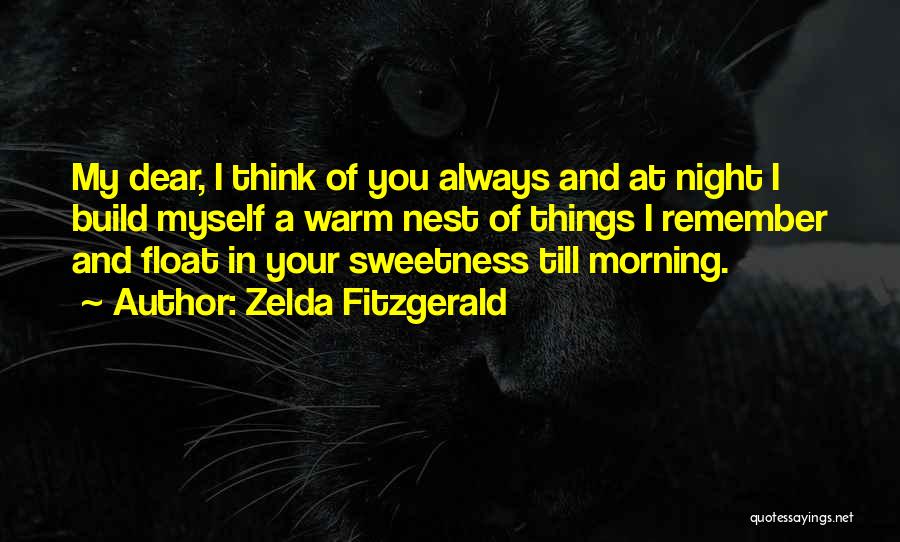 I Remember You My Love Quotes By Zelda Fitzgerald