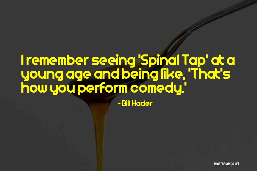 I Remember You Quotes By Bill Hader I Remember You Quotes By Bill Hader