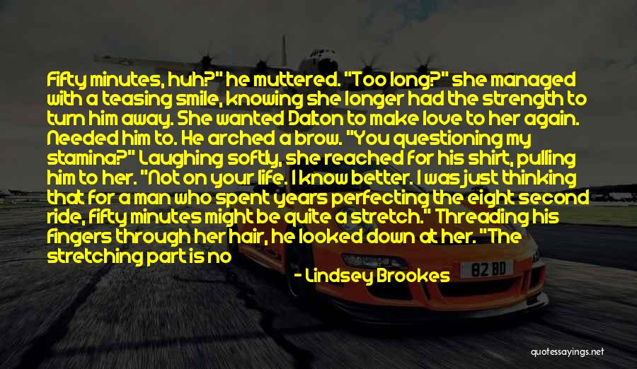 I Ride For You Quotes By Lindsey Brookes