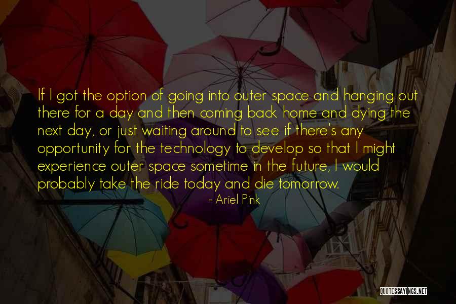 I Ride Or Die Quotes By Ariel Pink I Ride Or Die Quotes By Ariel Pink