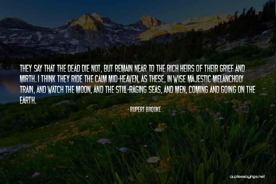I Ride Or Die Quotes By Rupert Brooke I Ride Or Die Quotes By Rupert Brooke