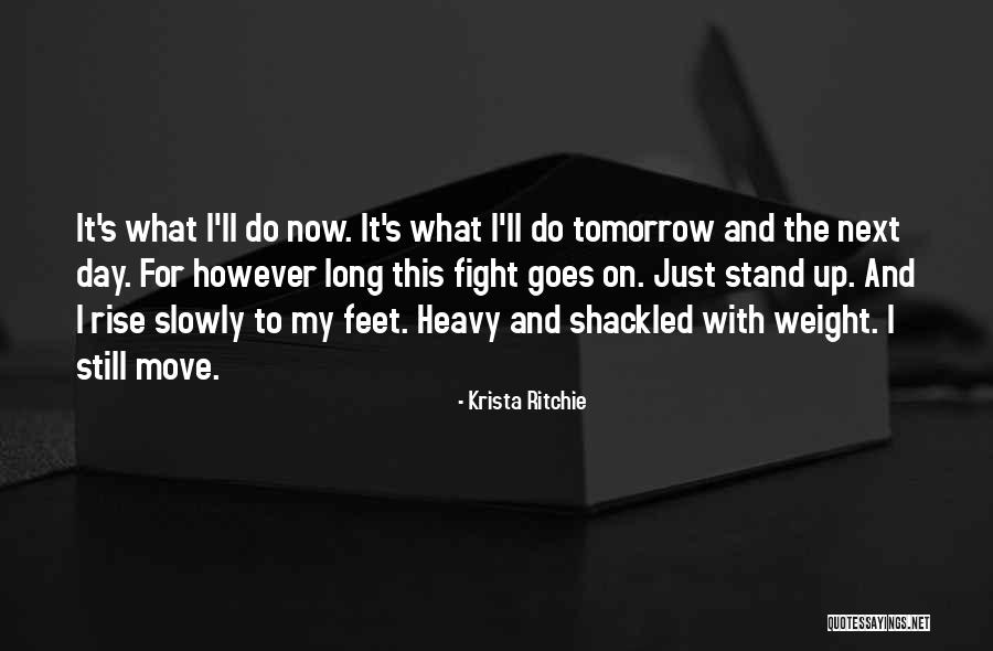 I Rise Up Quotes By Krista Ritchie I Rise Up Quotes By Krista Ritchie