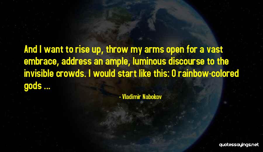 I Rise Up Quotes By Vladimir Nabokov I Rise Up Quotes By Vladimir Nabokov