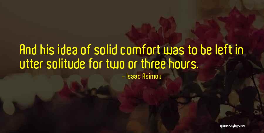 I Robot Isaac Asimov Quotes By Isaac Asimov I Robot Isaac Asimov Quotes By Isaac Asimov