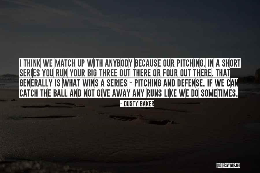 I Run Because Quotes By Dusty Baker I Run Because Quotes By Dusty Baker