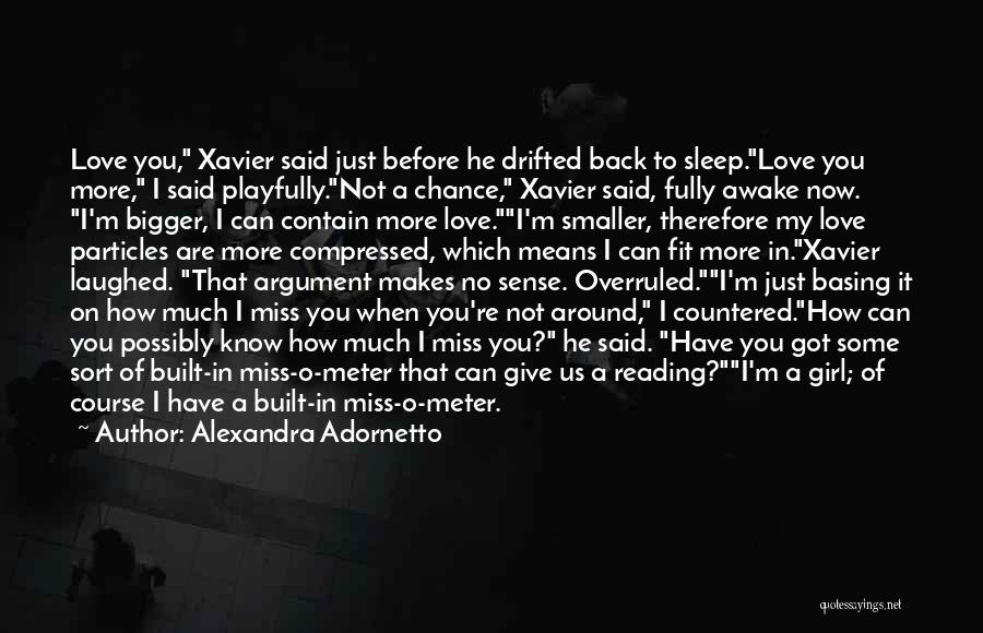I Said I Love You Quotes By Alexandra Adornetto