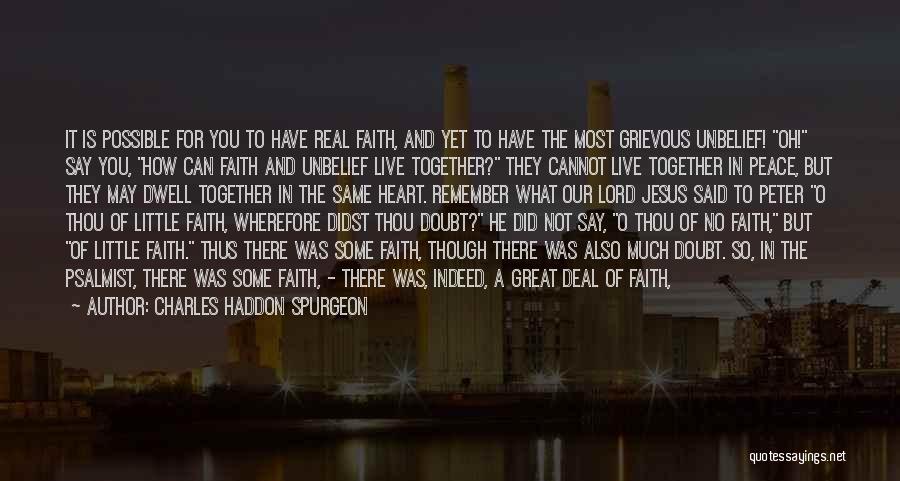 I Said My Peace Quotes By Charles Haddon Spurgeon