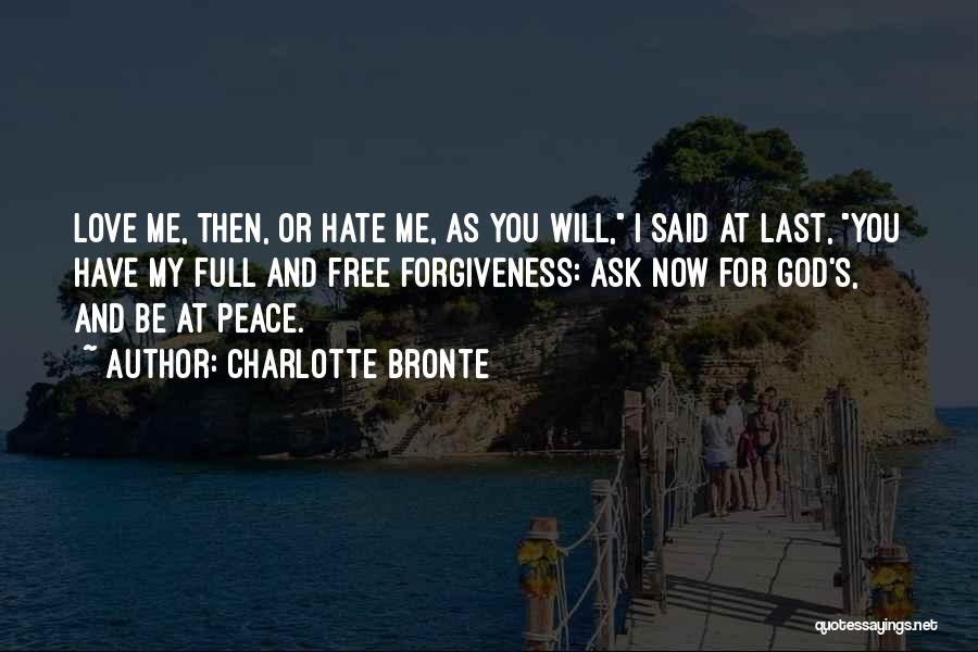 I Said My Peace Quotes By Charlotte Bronte