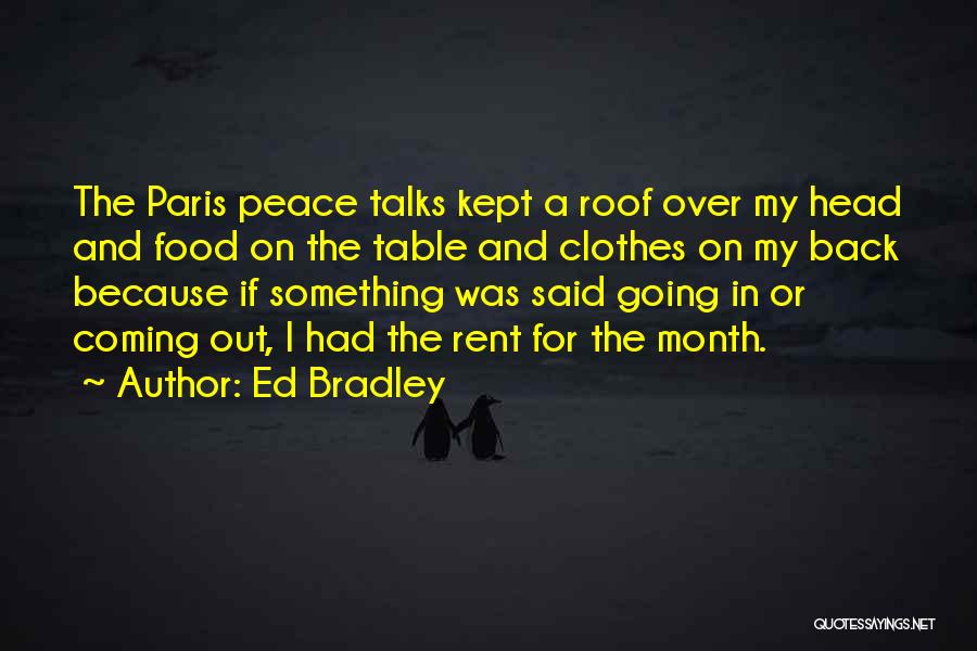 I Said My Peace Quotes By Ed Bradley
