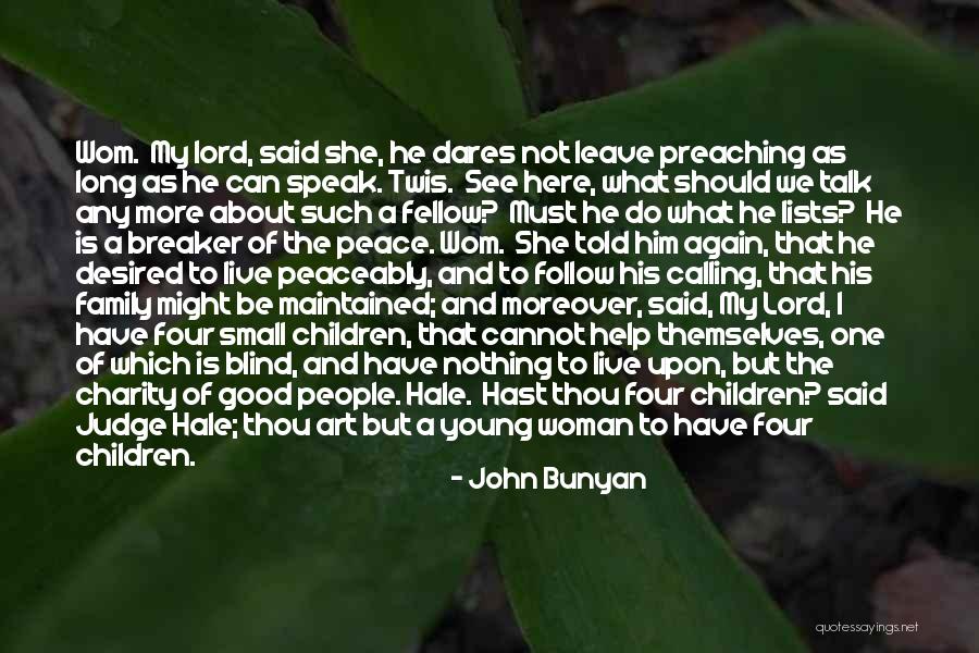 I Said My Peace Quotes By John Bunyan