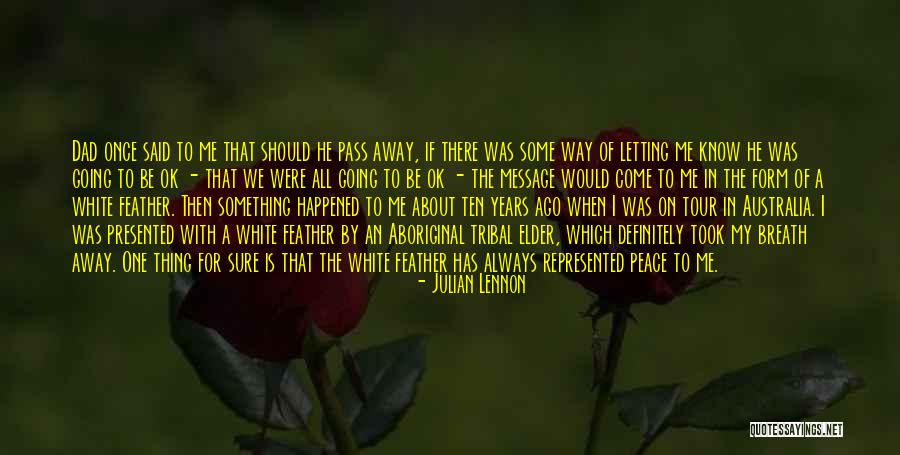 I Said My Peace Quotes By Julian Lennon I Said My Peace Quotes By Julian Lennon