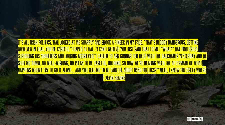 I Said My Peace Quotes By Kevin Hearne I Said My Peace Quotes By Kevin Hearne