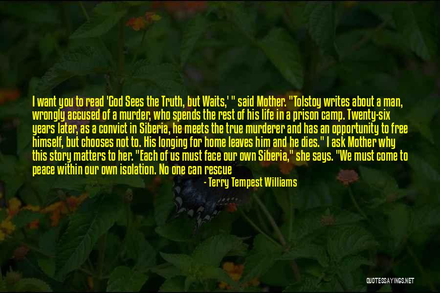I Said My Peace Quotes By Terry Tempest Williams I Said My Peace Quotes By Terry Tempest Williams