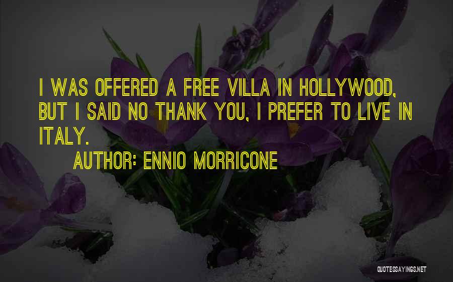 I Said No Quotes By Ennio Morricone