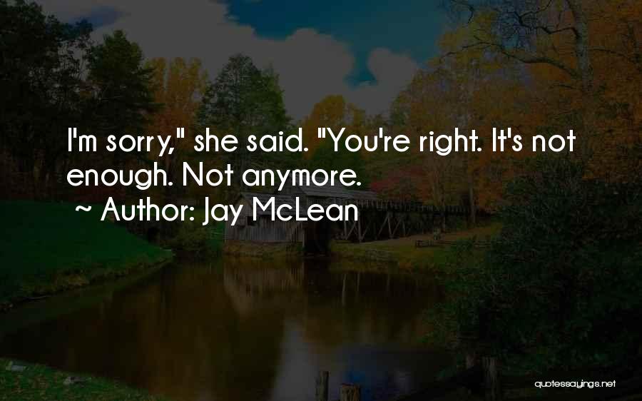 I Said Sorry Quotes By Jay McLean