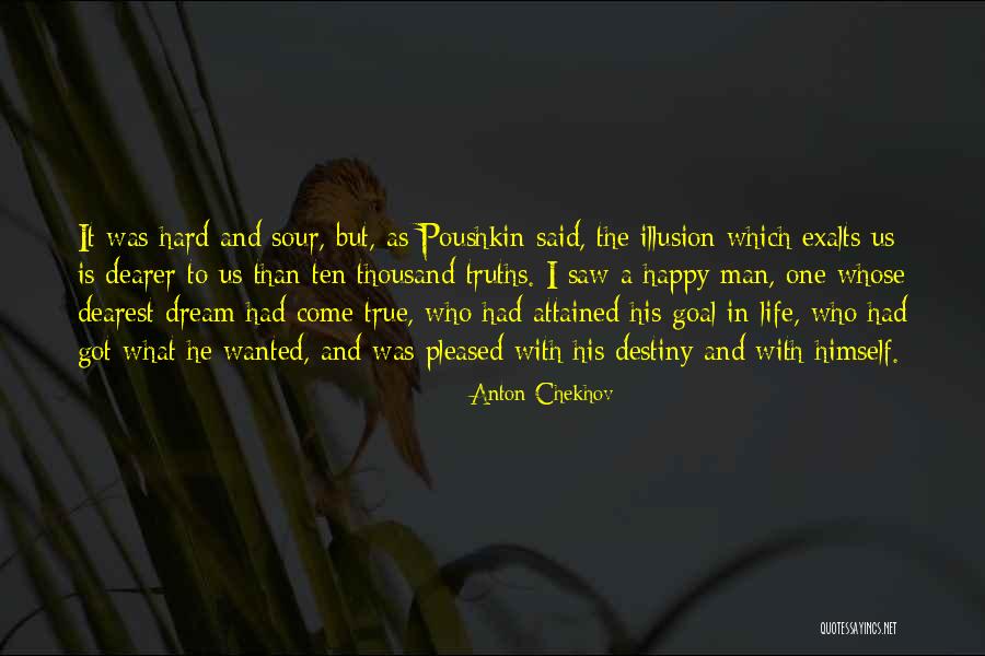 I Saw A Dream Quotes By Anton Chekhov