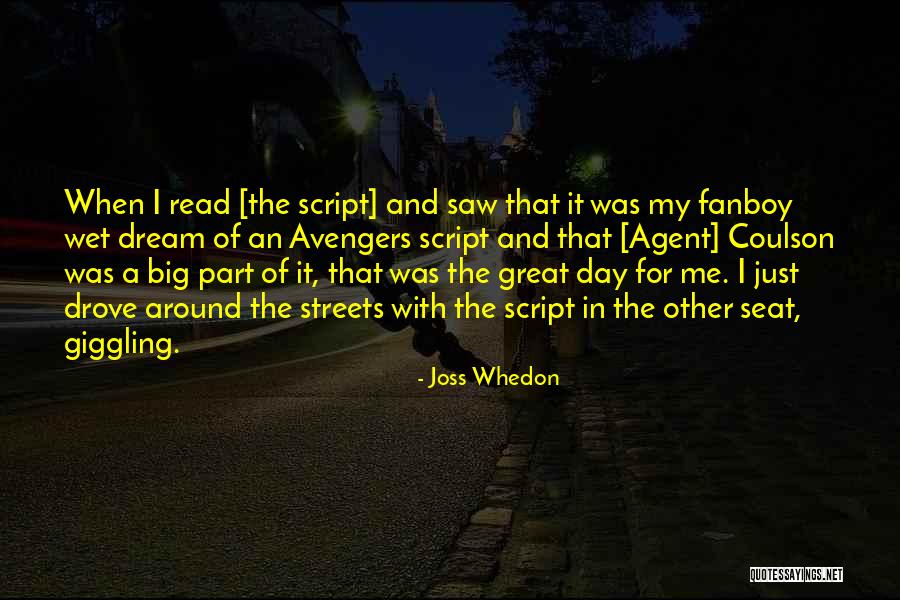 I Saw A Dream Quotes By Joss Whedon