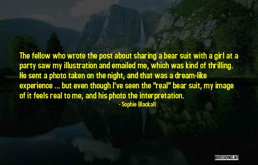 I Saw A Dream Quotes By Sophie Blackall