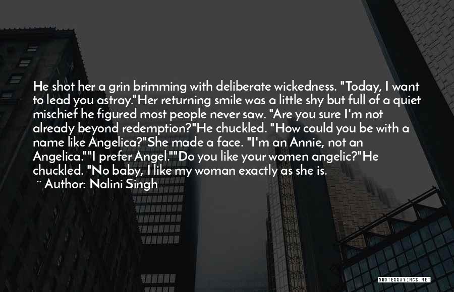 I Saw An Angel Quotes By Nalini Singh