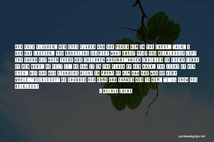 I Saw Her Eyes Quotes By Nicole Locke I Saw Her Eyes Quotes By Nicole Locke