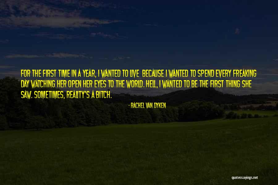 I Saw Her Eyes Quotes By Rachel Van Dyken I Saw Her Eyes Quotes By Rachel Van Dyken
