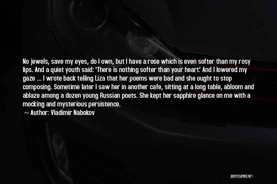 I Saw Her Eyes Quotes By Vladimir Nabokov