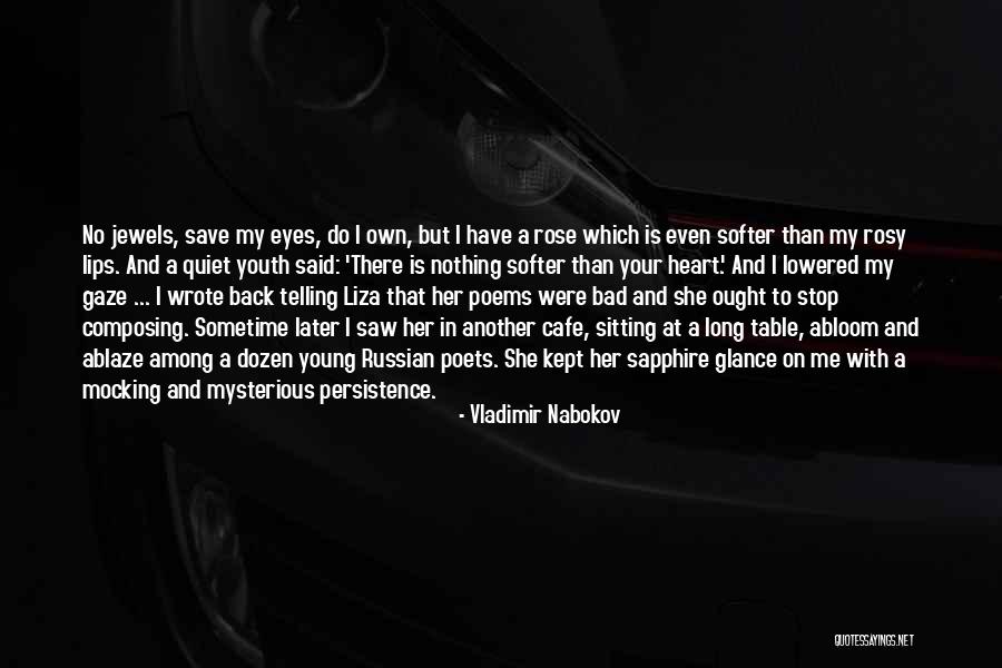 I Saw Her Eyes Quotes By Vladimir Nabokov