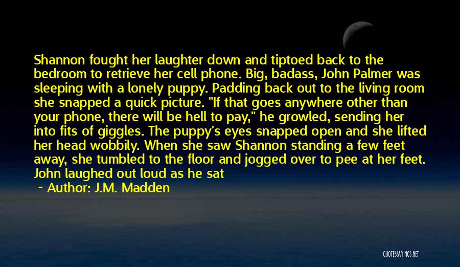 I Saw Her Standing There Quotes By J.M. Madden