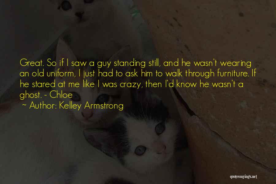 I Saw Her Standing There Quotes By Kelley Armstrong