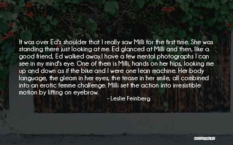 I Saw Her Standing There Quotes By Leslie Feinberg I Saw Her Standing There Quotes By Leslie Feinberg