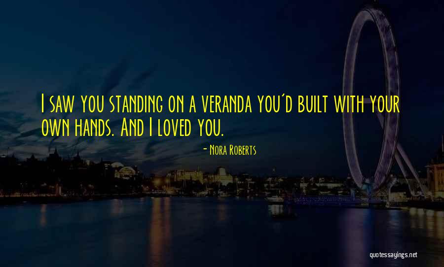 I Saw Her Standing There Quotes By Nora Roberts