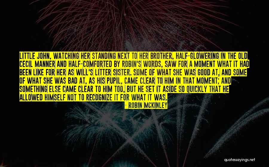 I Saw Her Standing There Quotes By Robin McKinley I Saw Her Standing There Quotes By Robin McKinley