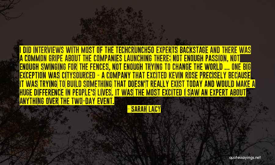 I Saw Him Today Quotes By Sarah Lacy I Saw Him Today Quotes By Sarah Lacy