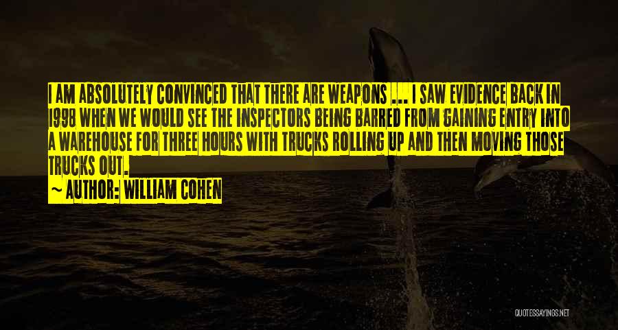 I Saw Quotes By William Cohen